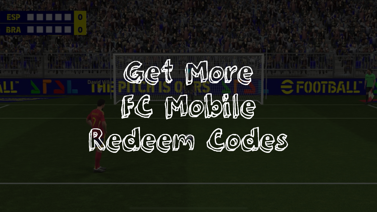 FC Mobile Redeem Codes